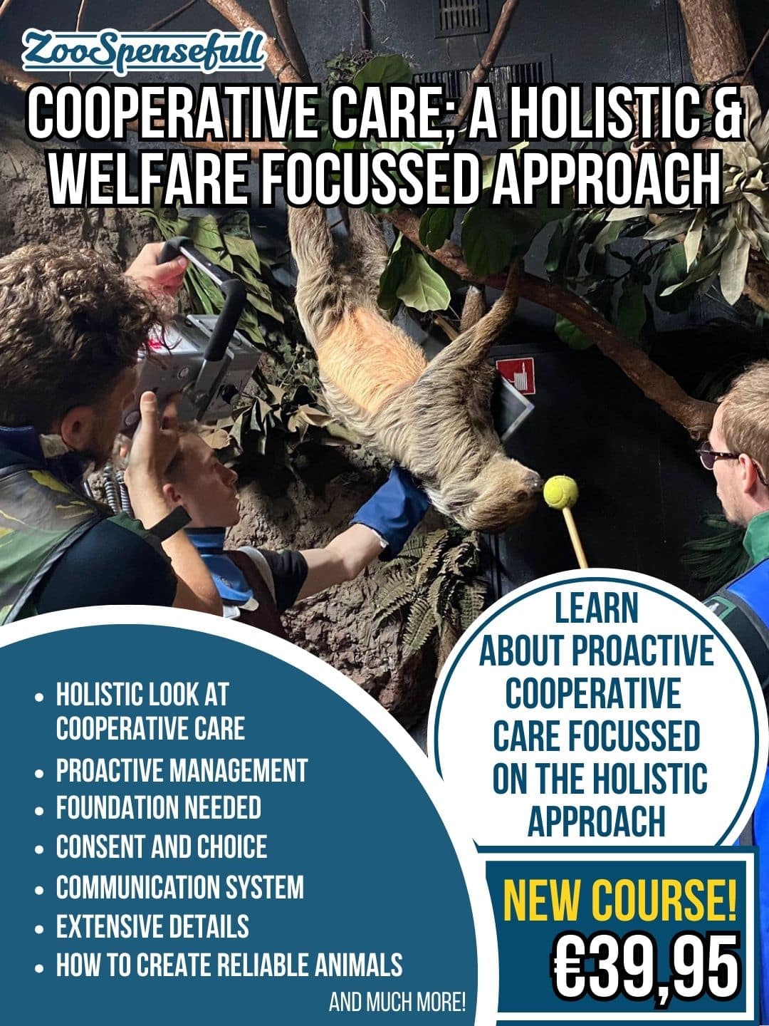 NEW COURSE: Cooperative Care; A holistic and welfare focussed approach